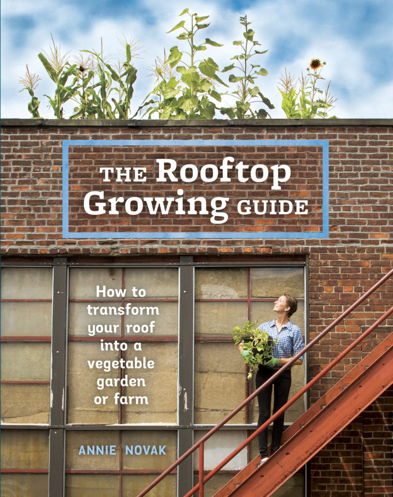 The Rooftop Growing Guide – Eagle Street Rooftop Farm